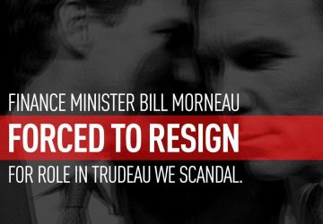 Finance Minister Bill Morenau Forced to Resign Over Trudeau WE Scandal